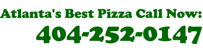 Try Atlanta's Best Pizza Today!